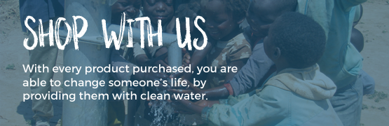 Every Product Provides Clean Water For Someone Without